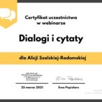 Alicja-Szalska-Radomska-Certyfikat-uczestnictwa-w-webinarze-Dialogi-i-Cytaty
