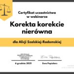 Alicja-Szalska-Radomska-Certyfikat-uczestnictwa-w-webinarze-Korekta-korekcie-nierowna