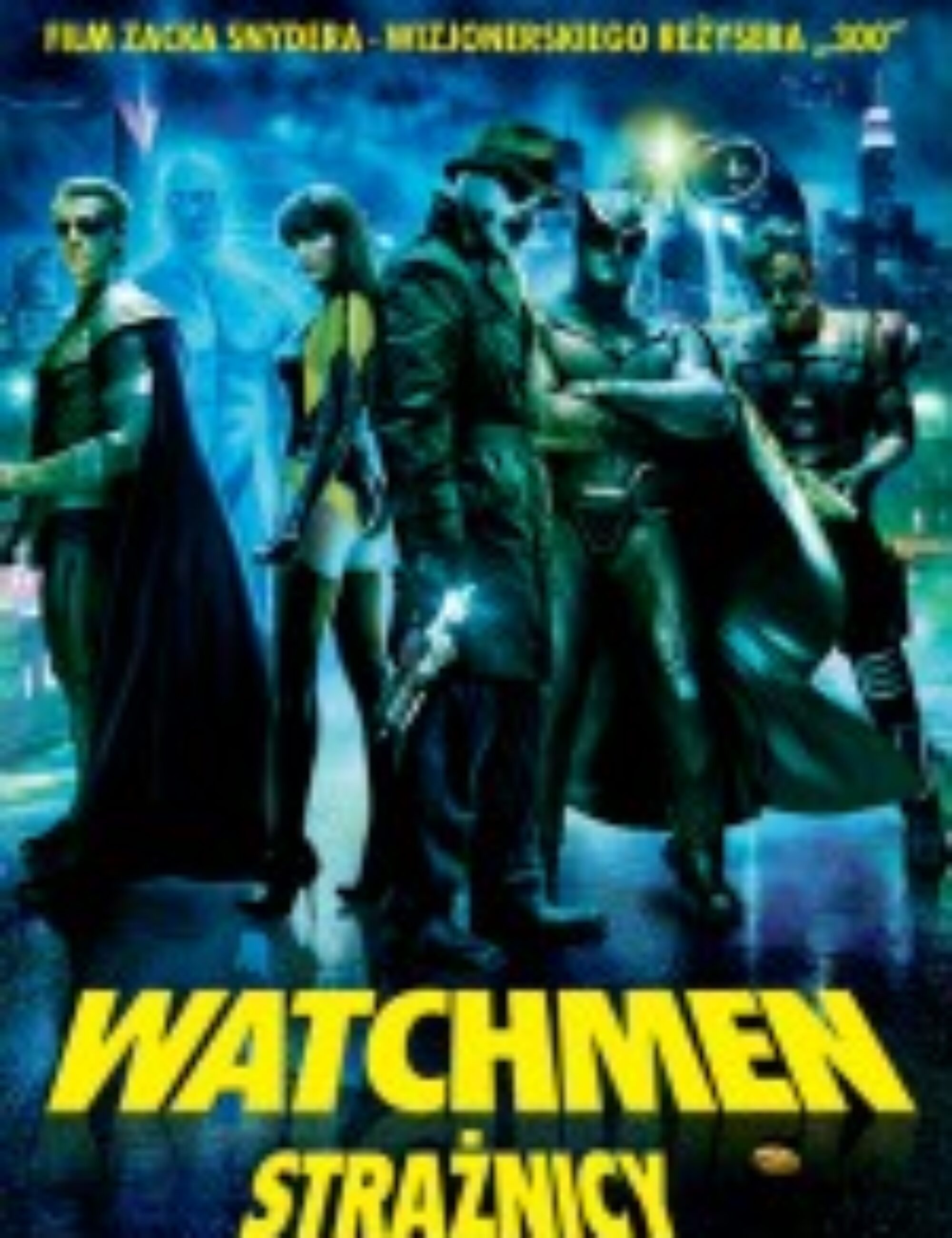 „Watchmen Strażnicy” – Alan Moore, Dave Gibbons, Zack Snyder