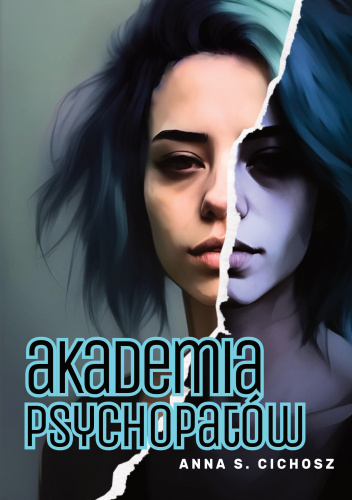 Akademia psychopatów – Anna S. Cichosz