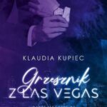 Grzesznik z Las Vegas – Klaudia Kupiec