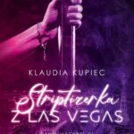 Striptizerka z Las Vegas – Klaudia Kupiec