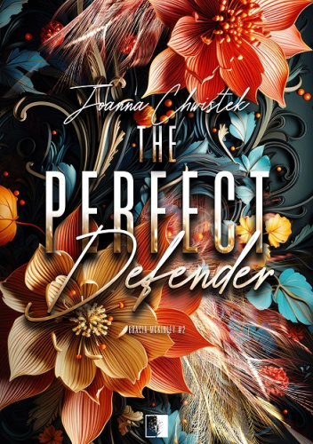 The Perfect Defender – Joanna Chwistek