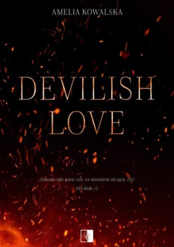 Okładka książki "Devilish Love" - Amelia Kowalska