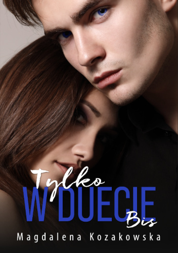 Magdalena Kozakowska – Tylko w duecie Bis