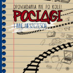 Pociągi i inne nieszczęścia – Anna S. Cichosz