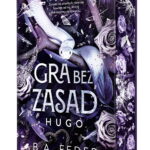 Gra bez zasad – B A Feder