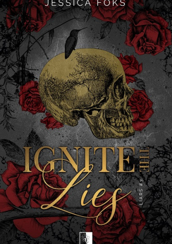Ignite The Lies – Jessica Foks