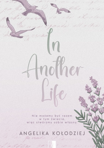 In Another Life – Angelika Kołodziej
