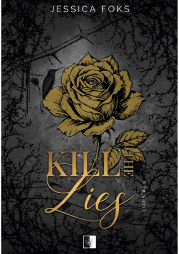 Kill the Lies – Jessica Foks
