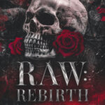 Raw Rebirth – Belle Aurora