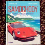 Read more about the article „Samochody. Fascynujący świat motoryzacji” – Matt Ralphs, Ryo Takemasa