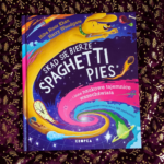 Read more about the article „Skąd się bierze spaghetti pies i inne naukowe tajemnice wszechświata!” – Hiba Noor Khan, Harry Woodgate
