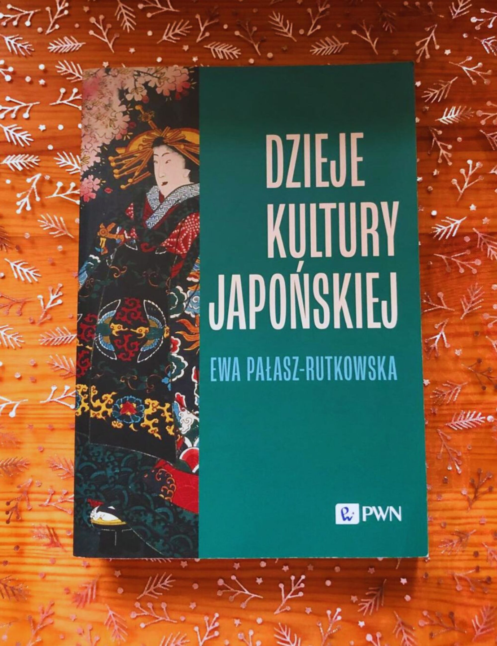 „Dzieje kultury japońskiej” – Ewa Pałasz-Rutkowska