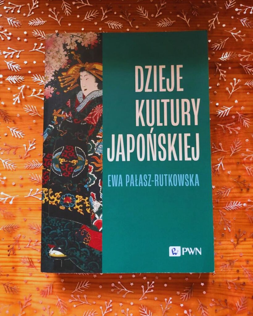 Okładka książki „Dzieje kultury japońskiej” – Ewa Pałasz-Rutkowska