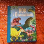 Read more about the article „Rok z dinozaurami” – Miranda Smith