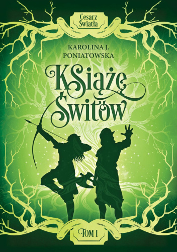 Książę świtów – Karolina Joanna Poniatowska