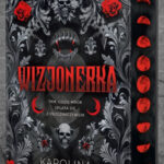 Wizjonerka – Karolina Wilchowska