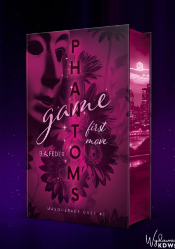 PHANTOM’S GAME First move – B.A Feder