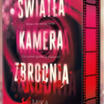 Światła, kamera, zbrodnia – Mika Modrzyńska