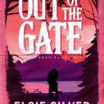Out of the Gate – Elsie Silver